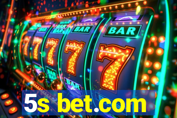 5s bet.com